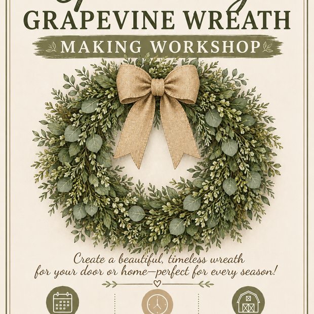 In person Grapevine workshop - July 22nd at Buechler Farms