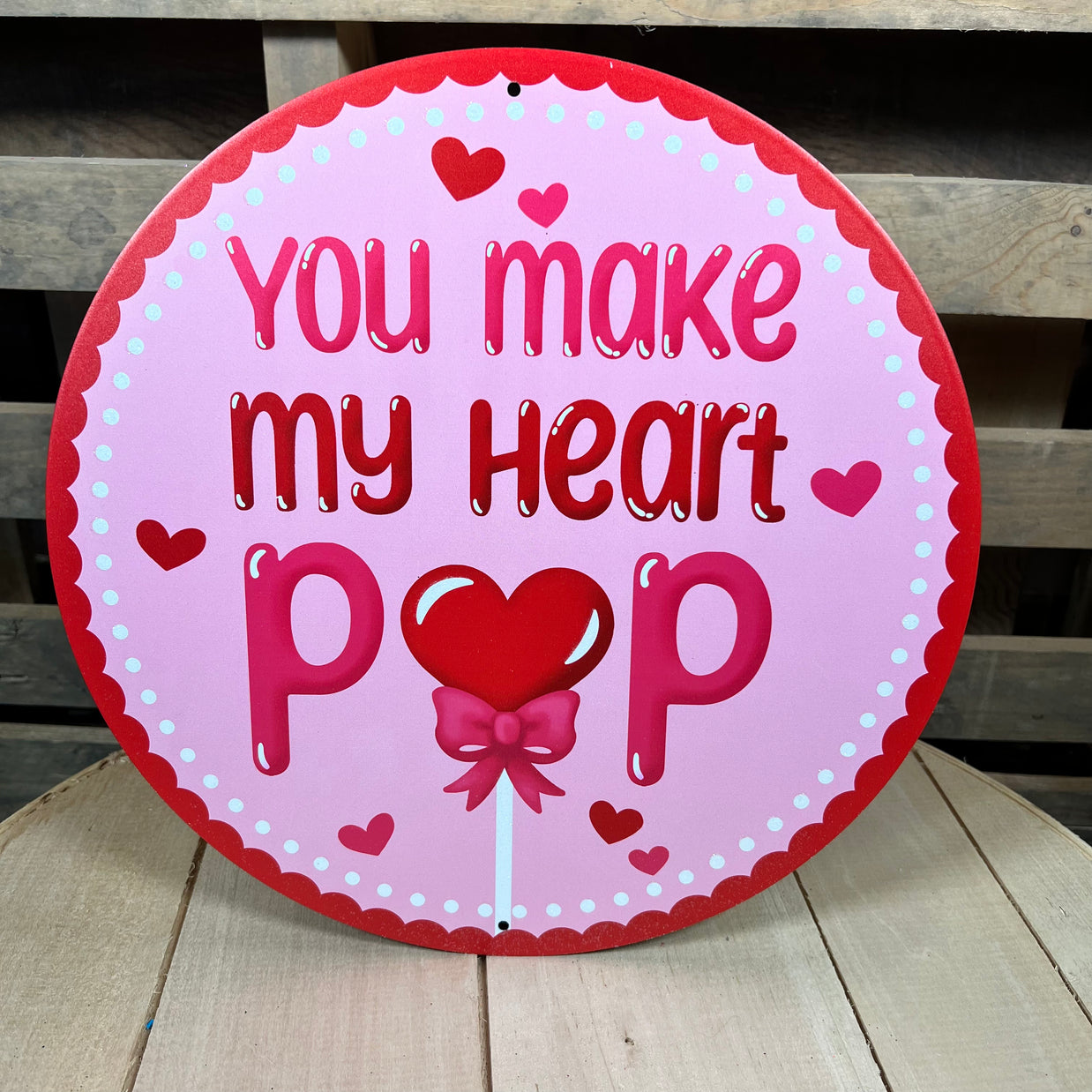 12” Circle metal valentines sucker sign - MD1717F5